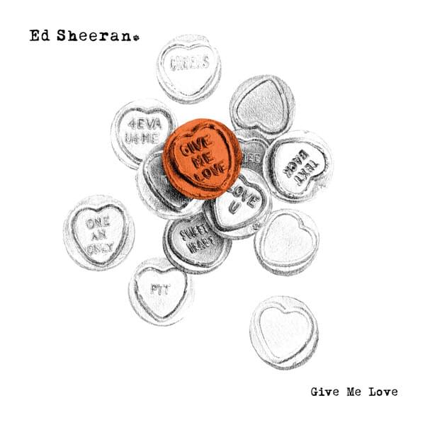 Album cover art for "Give Me Love" by Ed Sheeran