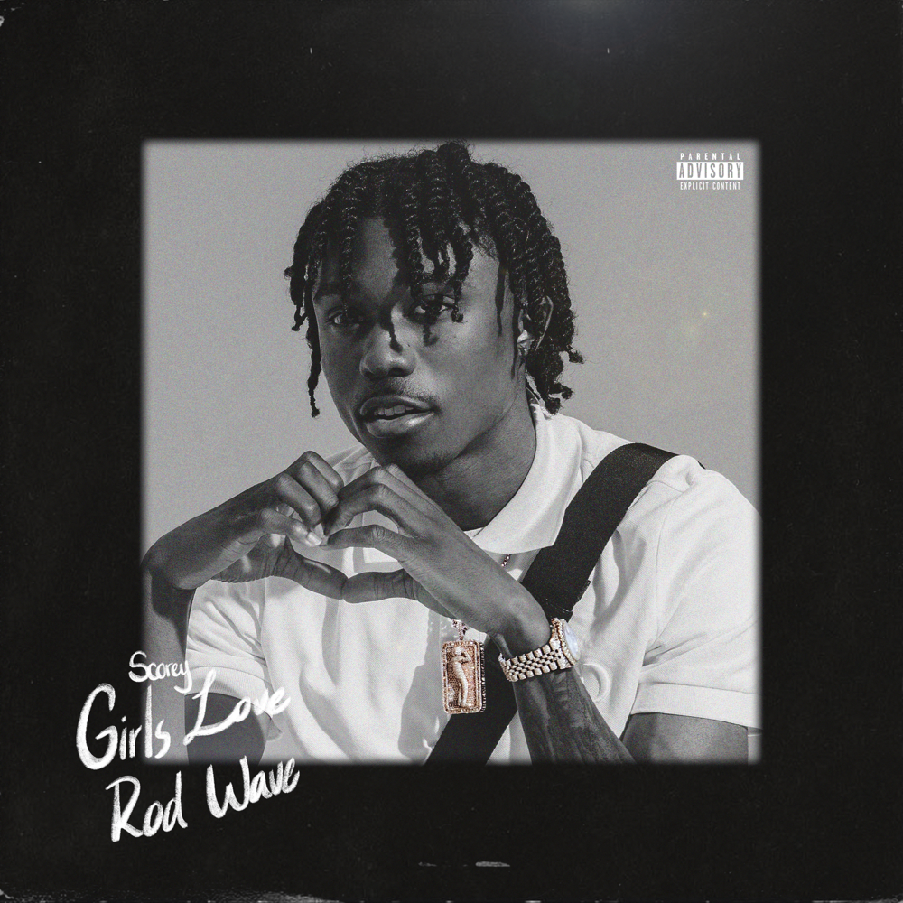 Cover image for Girls Love Rod Wave