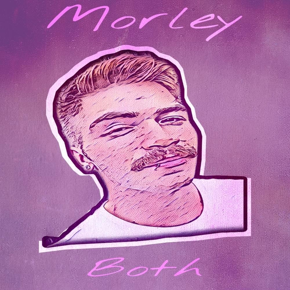 Both by Morley