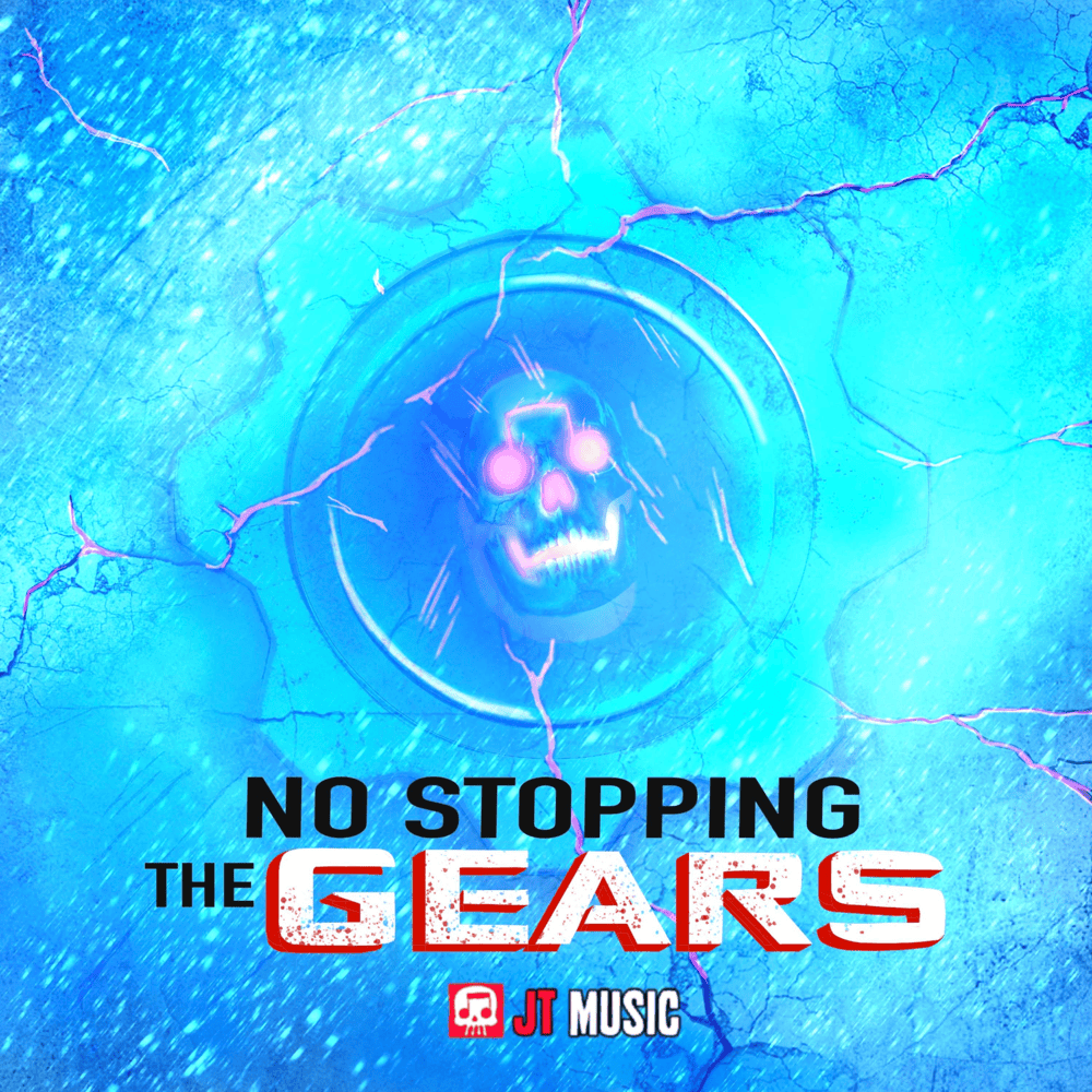 Album cover art for "No Stopping the Gears" by JT Music & Andrea Storm Kaden