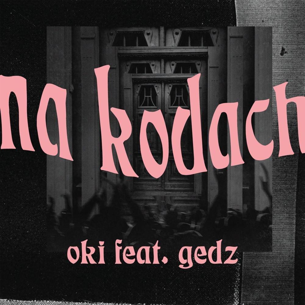 Album cover art for "Na Kodach" by Oki & Gedz