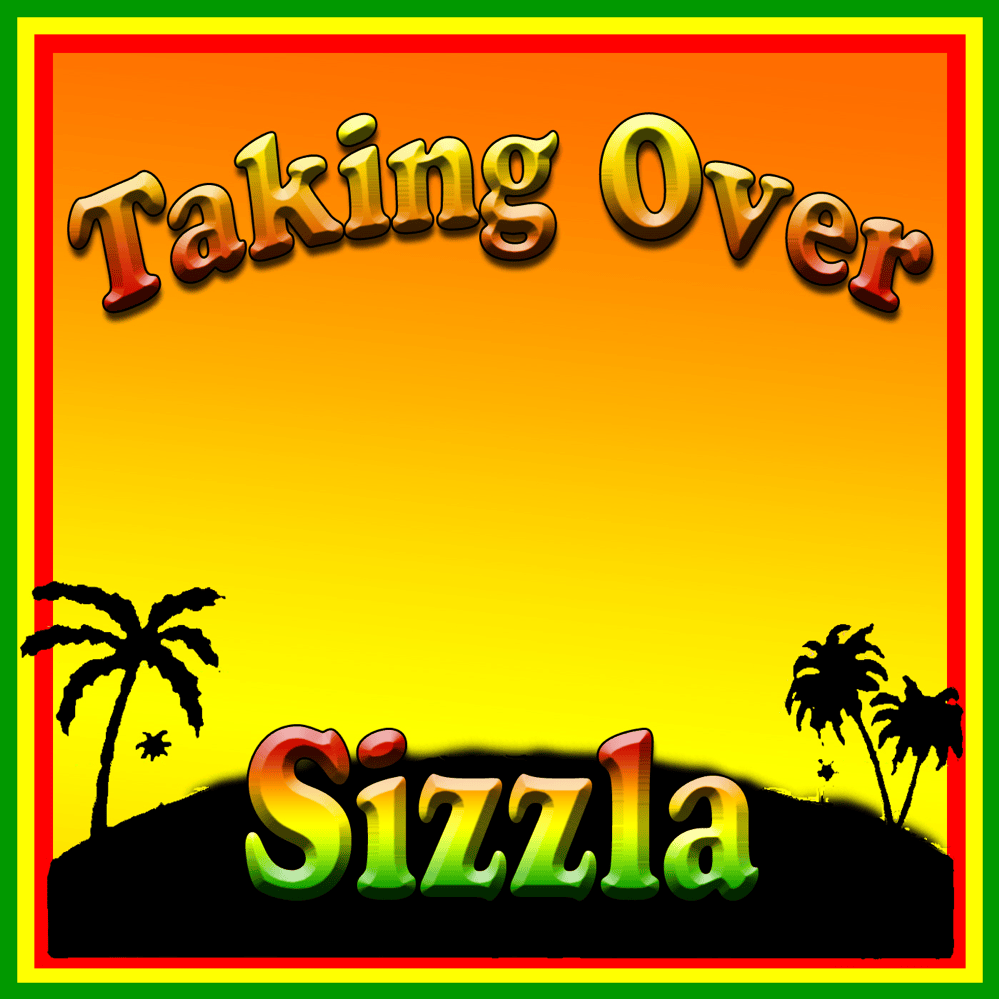 Album cover art for "Taking Over" by Sizzla