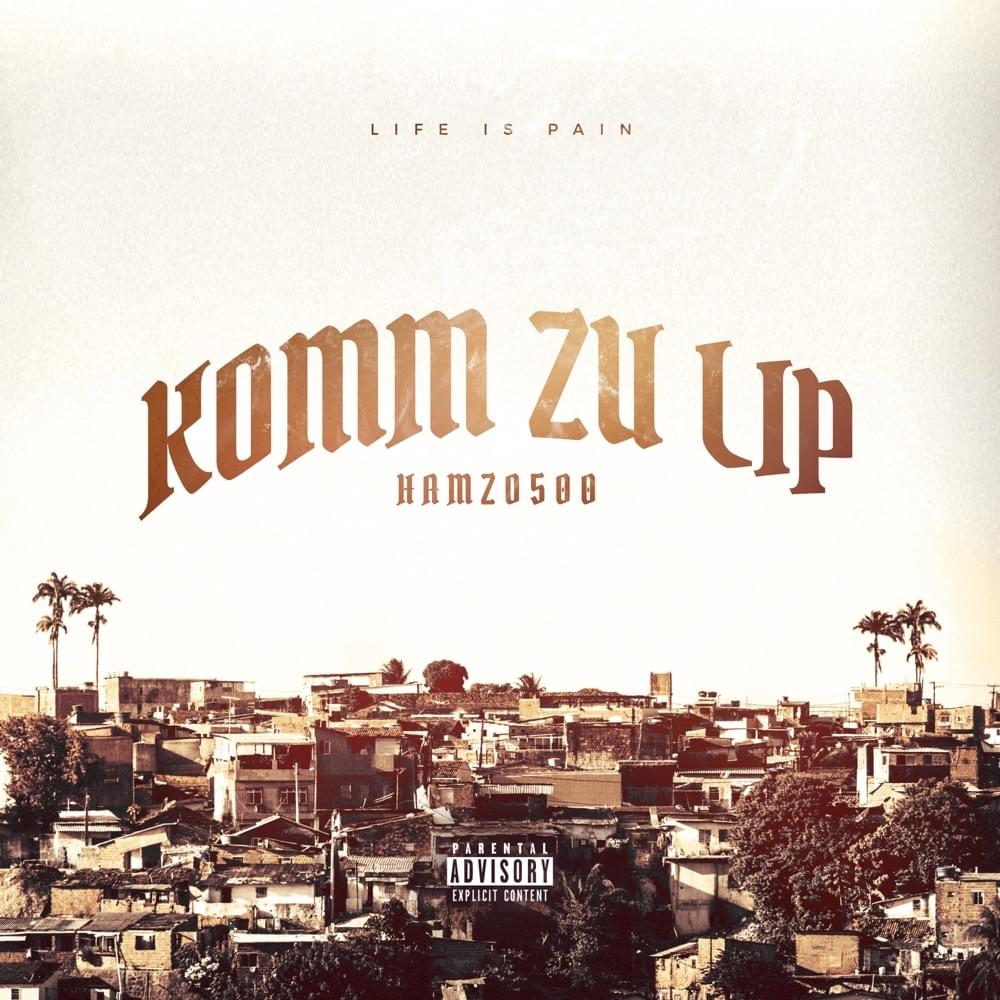 Album cover art for "KOMM ZU LIP" by Hamzo 500