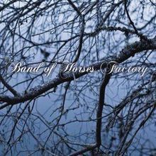 Album cover art for "Factory" by Band of Horses
