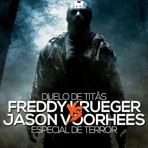 Album cover art for "Freddy Krueger VS. Jason Voorhees (Especial de Terror)" by 7 Minutoz & Felícia Rock & Yuri Black