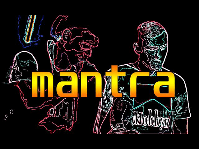 Mantra by MOBBYN
