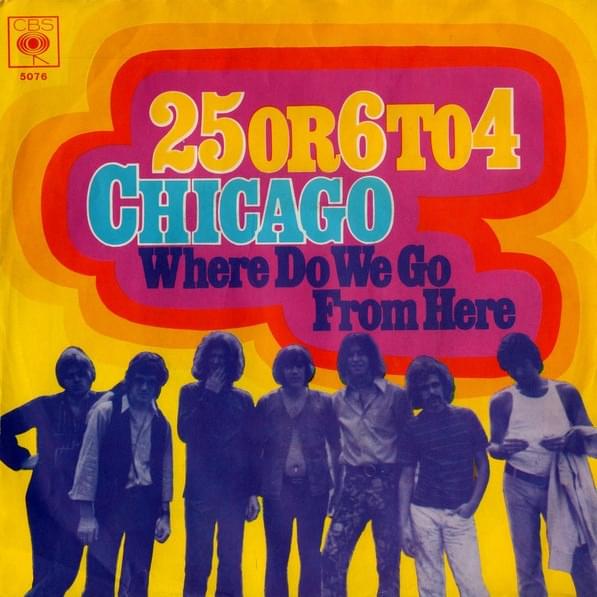 25 or 6 to 4 by Chicago