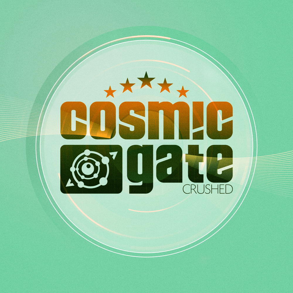 Crushed by Cosmic Gate