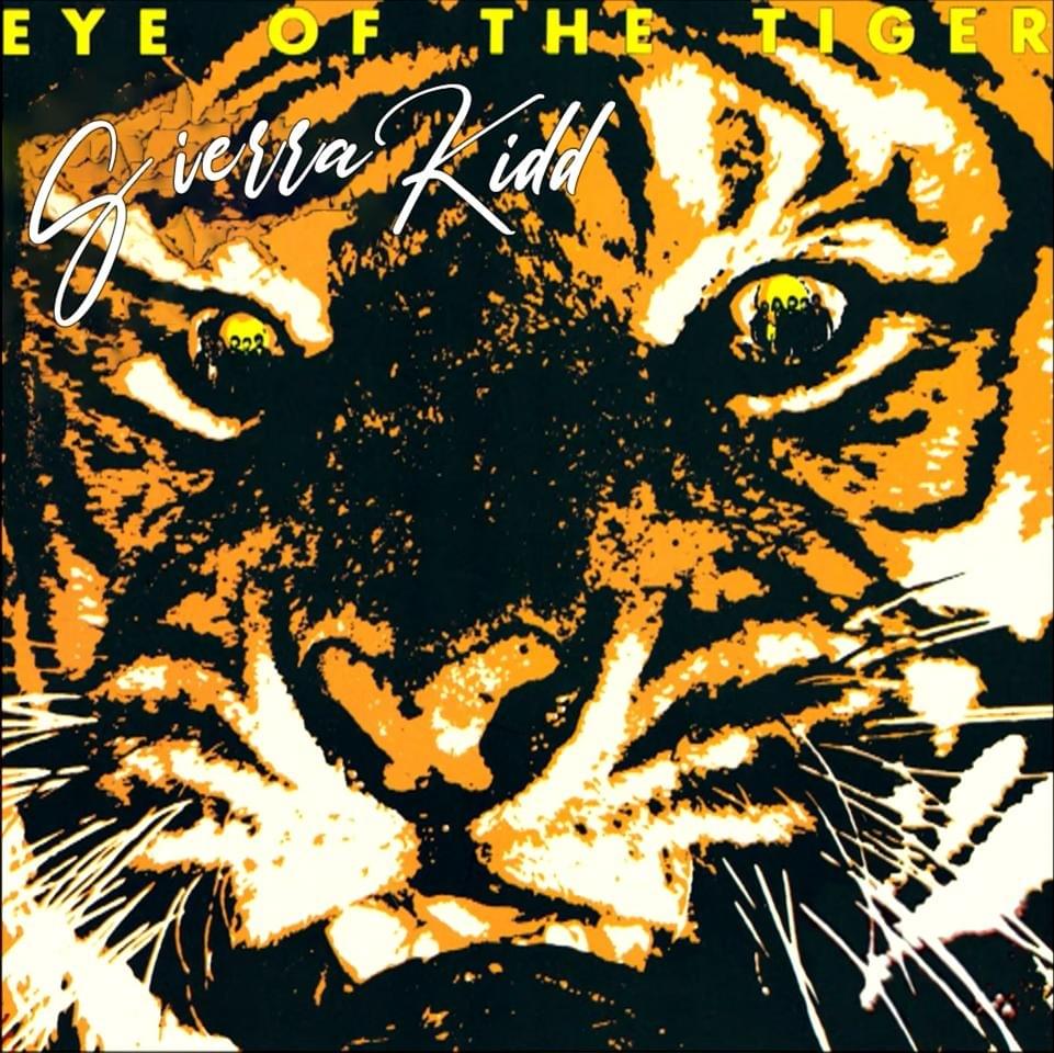 Album cover art for "EYE OF THE TIGER (KIDDMIX)" by Sierra Kidd