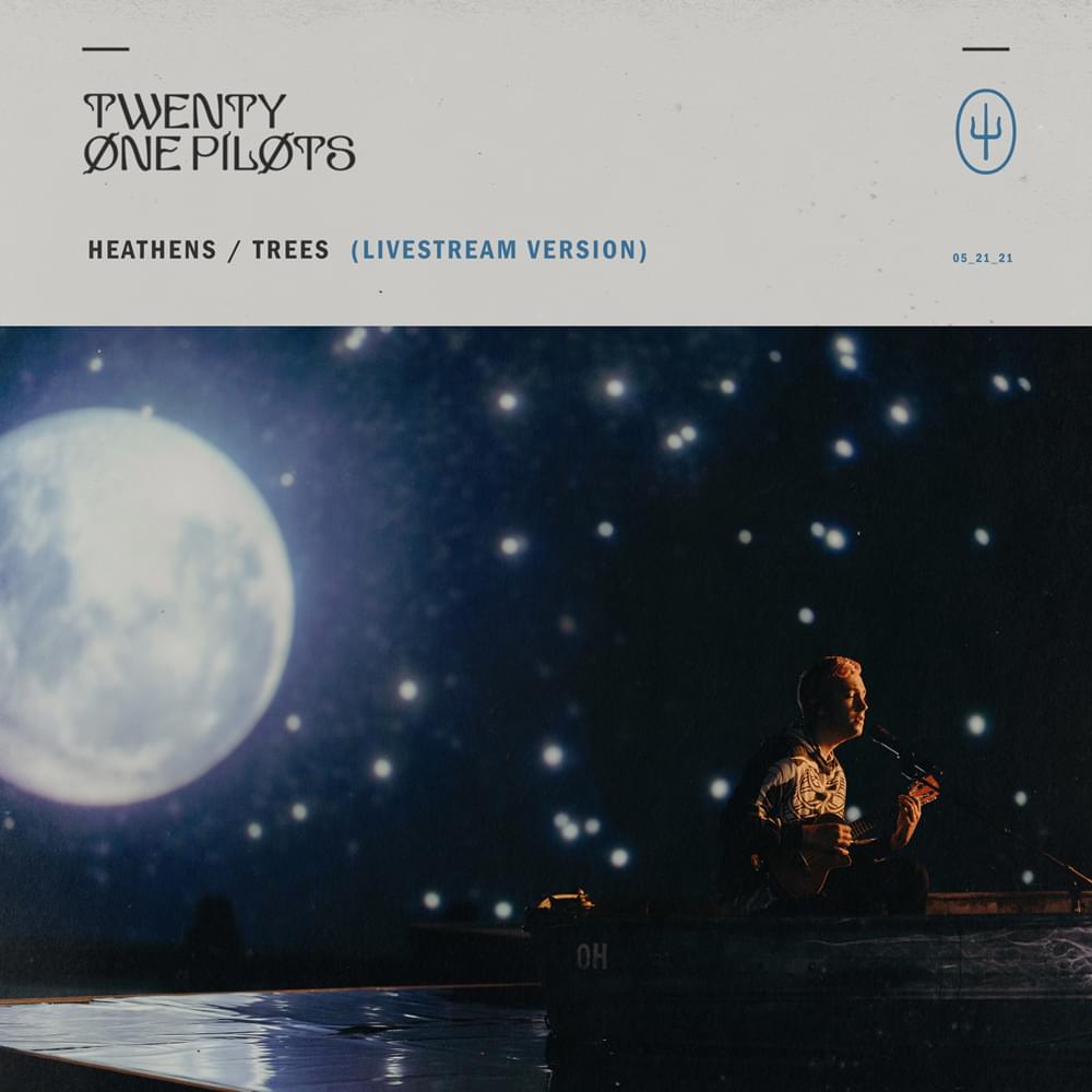 Album cover art for "Heathens / Trees (Livestream Version)" by twenty one pilots