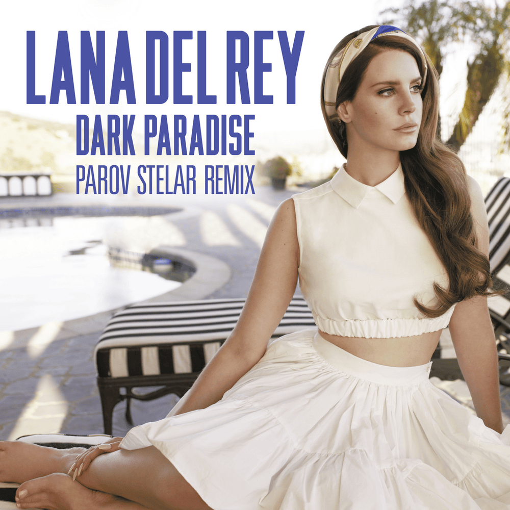Album cover art for "Dark Paradise (Parov Stelar Remix)" by Lana Del Rey