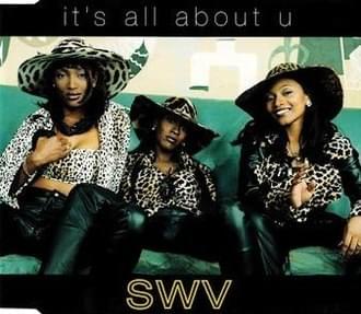 Album cover art for "It’s All About U" by SWV