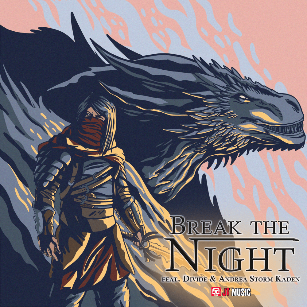 Album cover art for "Break the Night" by JT Music & Andrea Storm Kaden & Divide Music