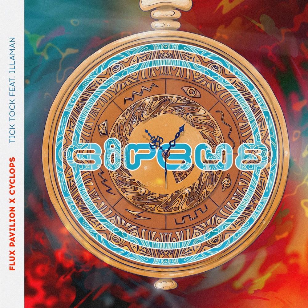 Album cover art for "Tick Tock" by Flux Pavilion & Illaman