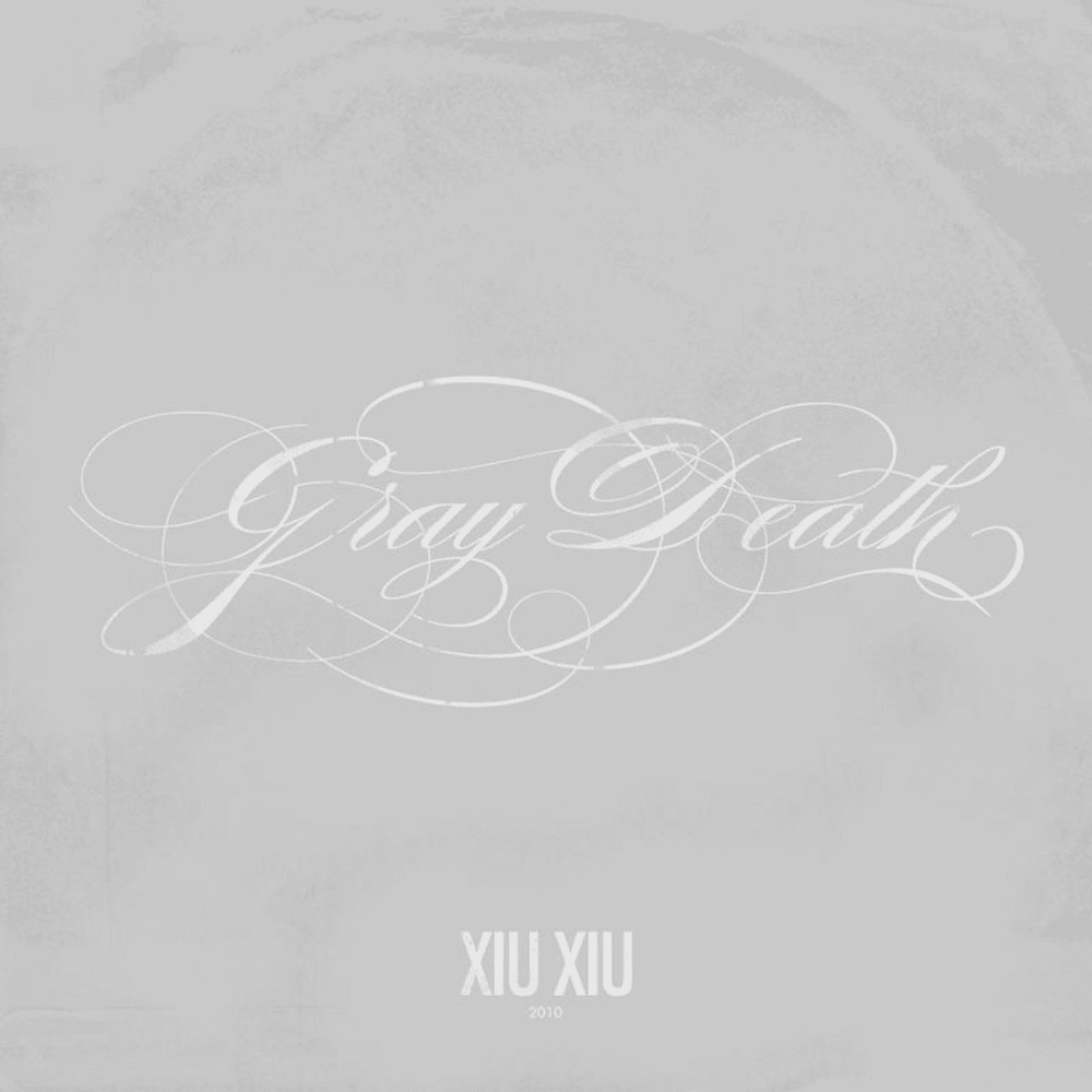 Album cover art for "Gray Death" by Xiu Xiu