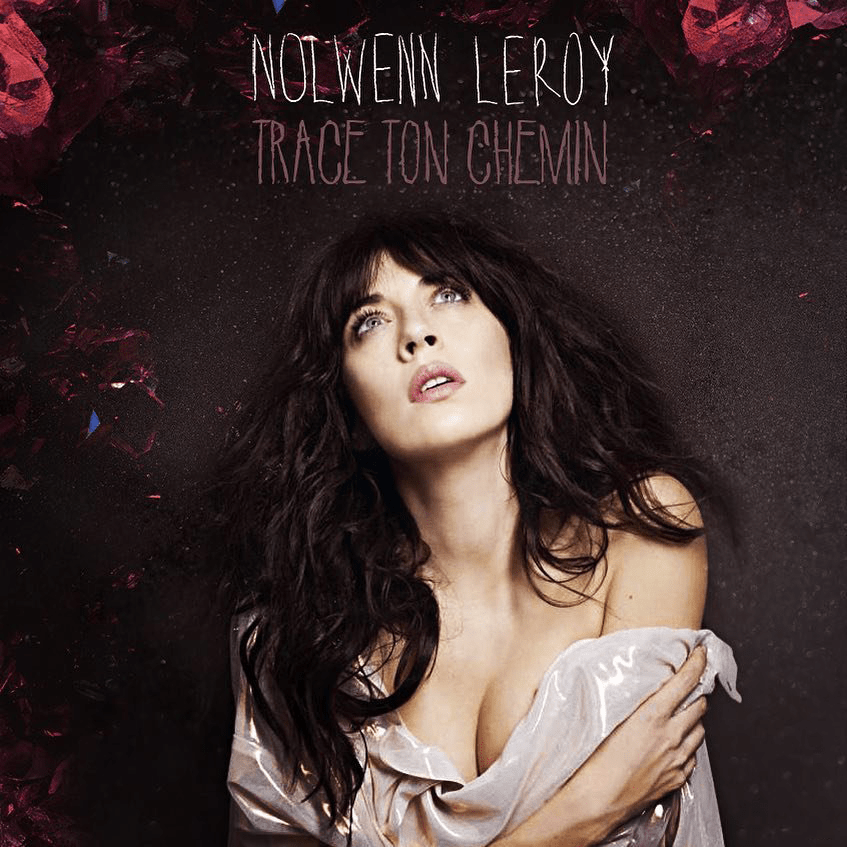 Album cover art for "Trace ton chemin" by Nolwenn Leroy