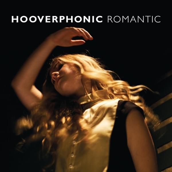 Romantic by Hooverphonic