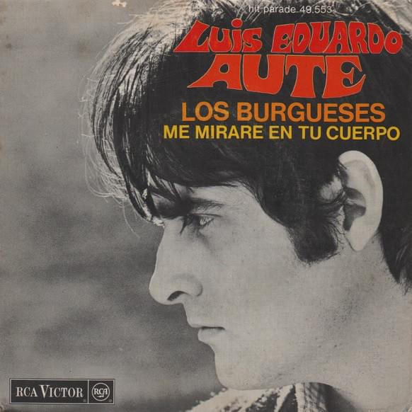 Album cover art for "Los Burgueses" by Luis Eduardo Aute