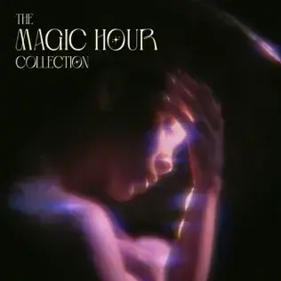 Cover image for The Magic Hour Collection
