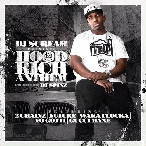 Album cover art for "Hood Rich Anthem" by DJ P Exclusivez & 2 Chainz & Future & Waka Flocka Flame & Yo Gotti & Gucci Mane