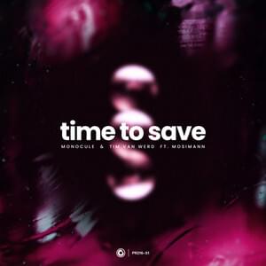 Time To Save by Monocule