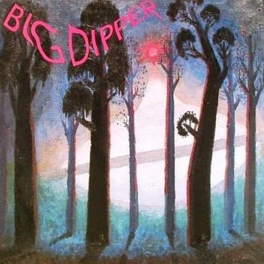 Album cover art for "All Going Out Together" by Big Dipper (band)
