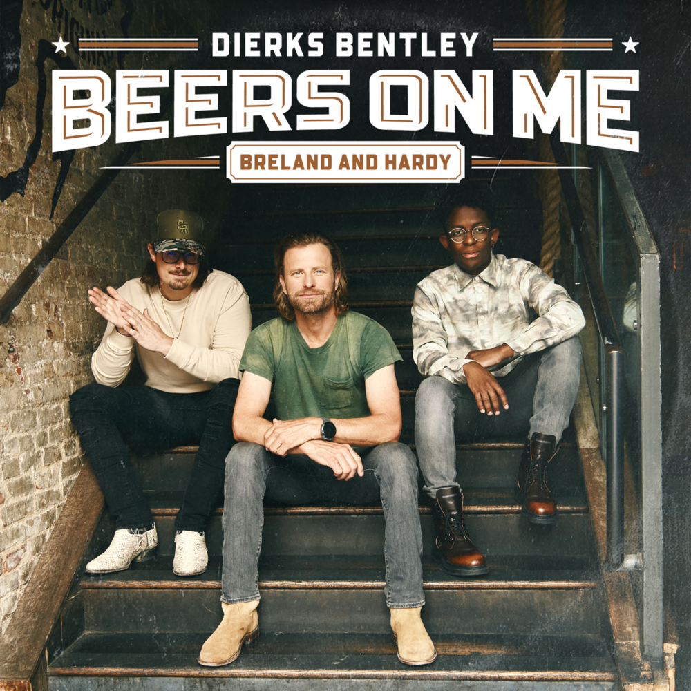 Album cover art for "Beers On Me" by Dierks Bentley & HARDY & BRELAND