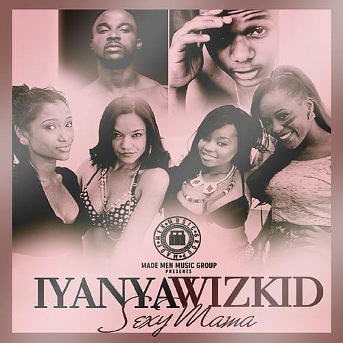 Album cover art for "Sexy Mama" by Iyanya & Wizkid