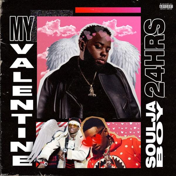 Album cover art for "MY VALENTINE" by 24hrs & Soulja Boy