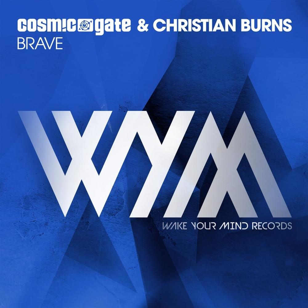 Brave by Cosmic Gate