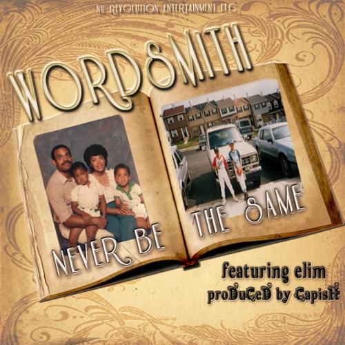 Never Be the Same by Wordsmith