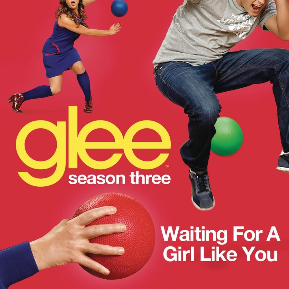 Album cover art for "Waiting for a Girl Like You" by Glee Cast