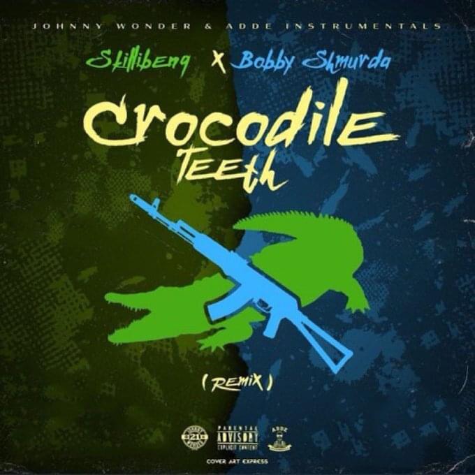 Album cover art for "Crocodile Teeth (Bobby Shmurda Remix)" by Skillibeng & Bobby Shmurda