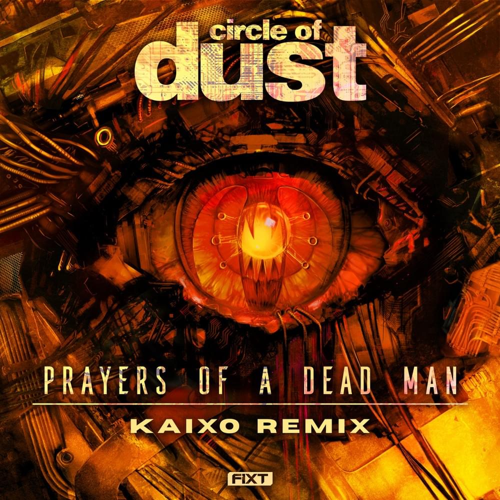 Album cover art for "Prayers of a Dead Man (Kaixo Remix)" by Circle of Dust