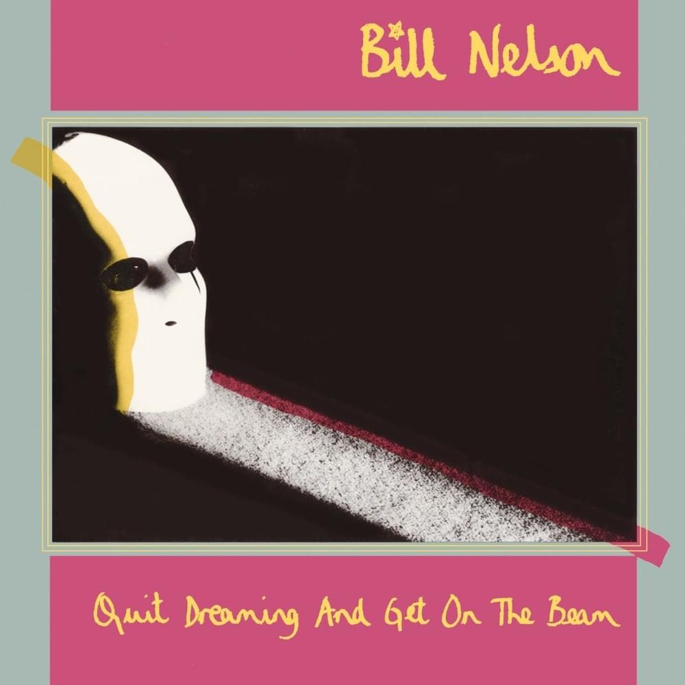 Do You Dream In Colour? by Bill Nelson