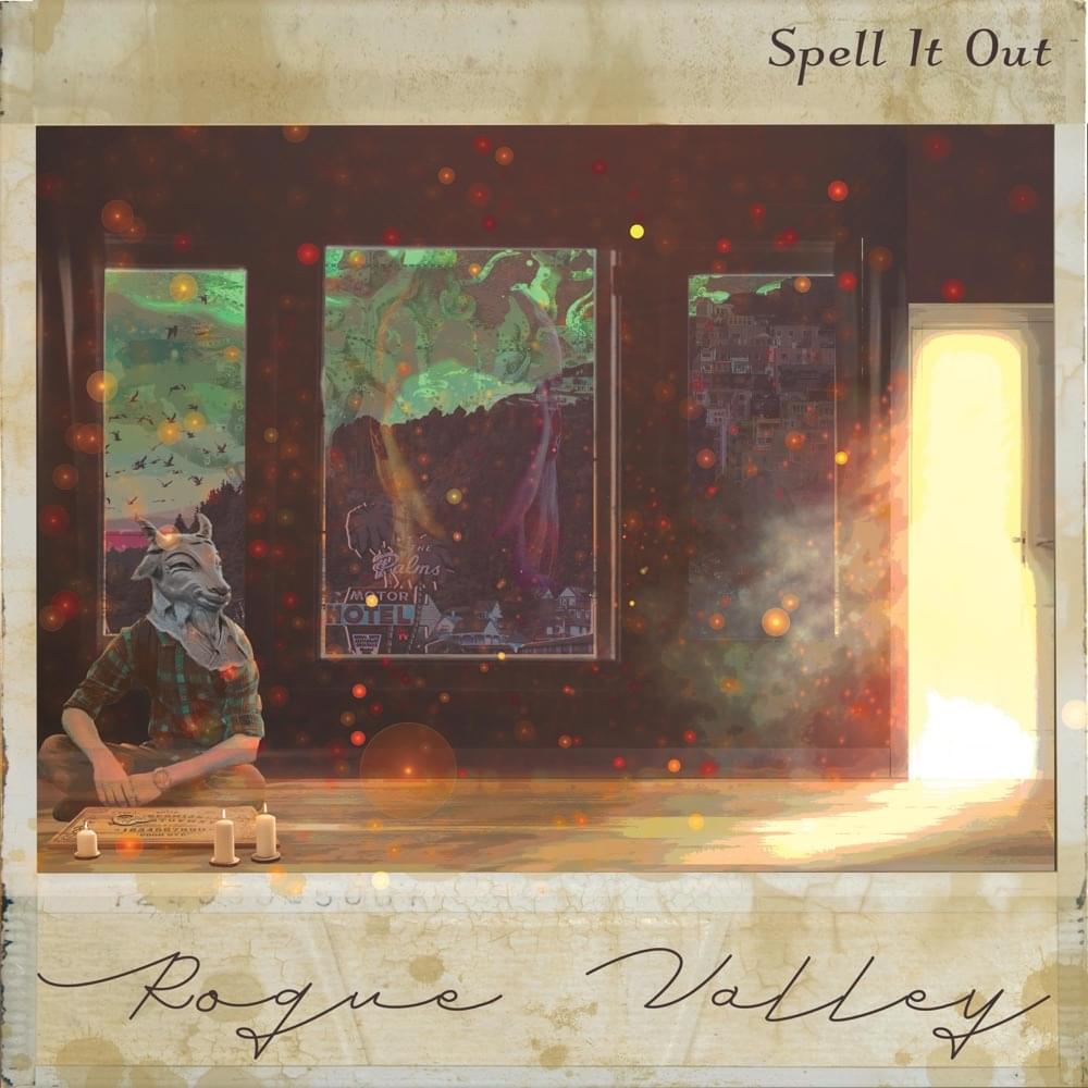 Album cover art for "Spell It Out" by Rogue Valley