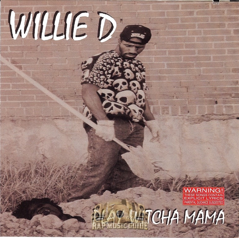 I Wanna Fuck Your Mama by Willie D