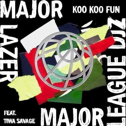 Album cover art for "Koo Koo Fun" by Major Lazer & DJ Maphorisa