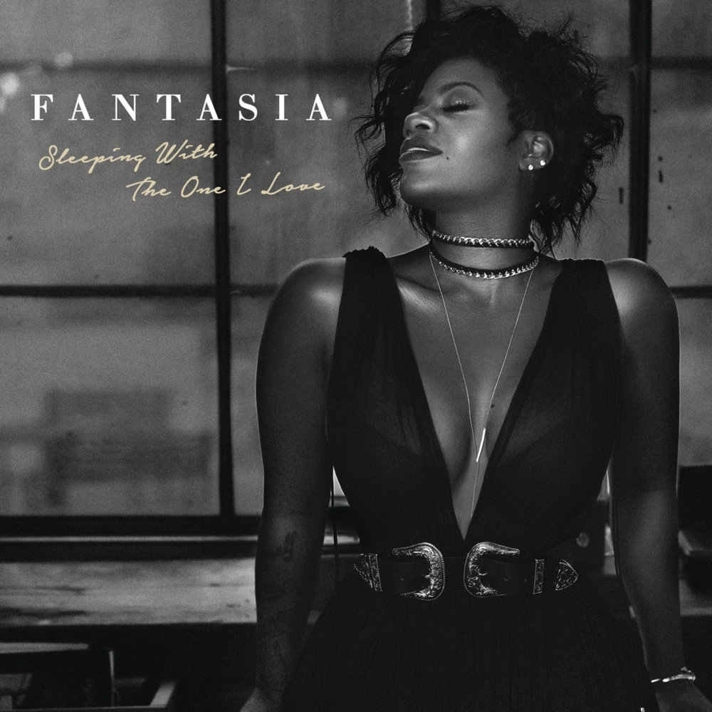 Sleeping With the One I Love by Fantasia