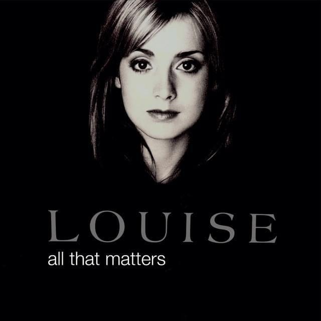 Album cover art for "All That Matters" by Louise