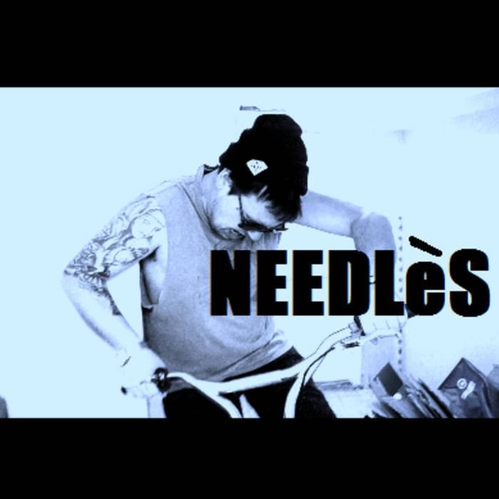 NEEDLES by ROONSLOB
