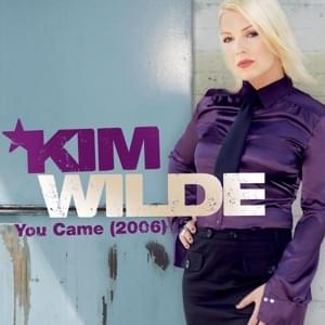 Album cover art for "You Came (2006)" by Kim Wilde