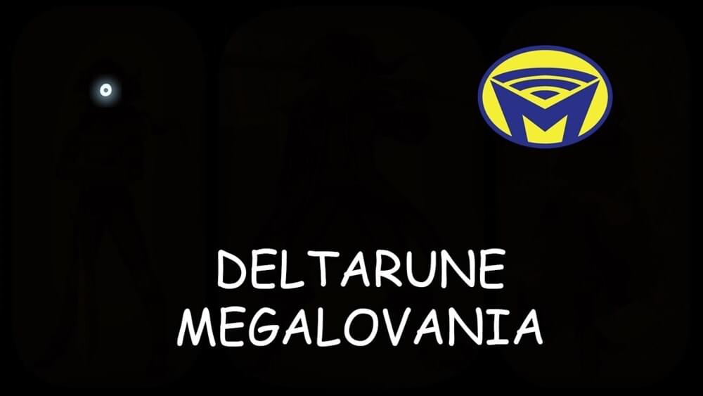 Album cover art for "Deltarune Megalovania" by Man on the Internet & Alex Beckham & EmmyKat & Brodingles