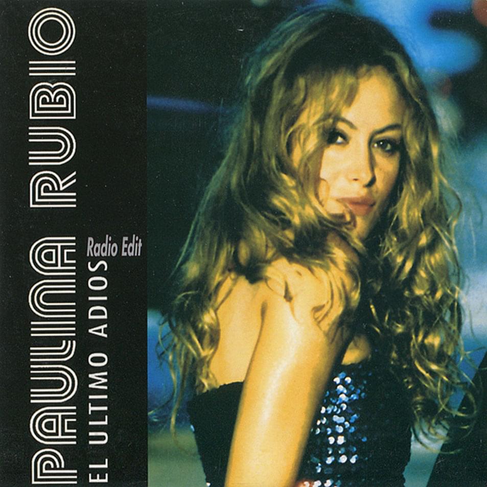 El Último Adiós by Paulina Rubio