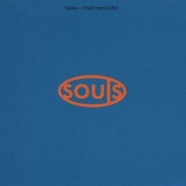 I Guess by Souls