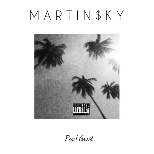 Pearl Gawd by MARTIN $KY