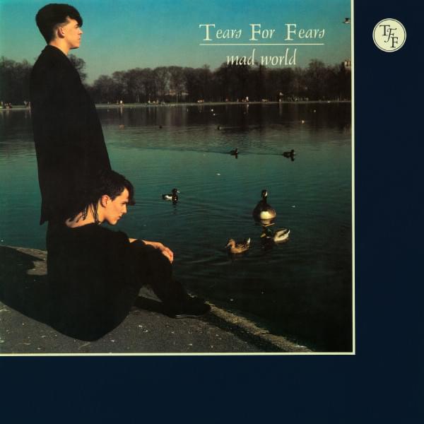 Album cover art for "Mad World (World Remix)" by Tears for Fears