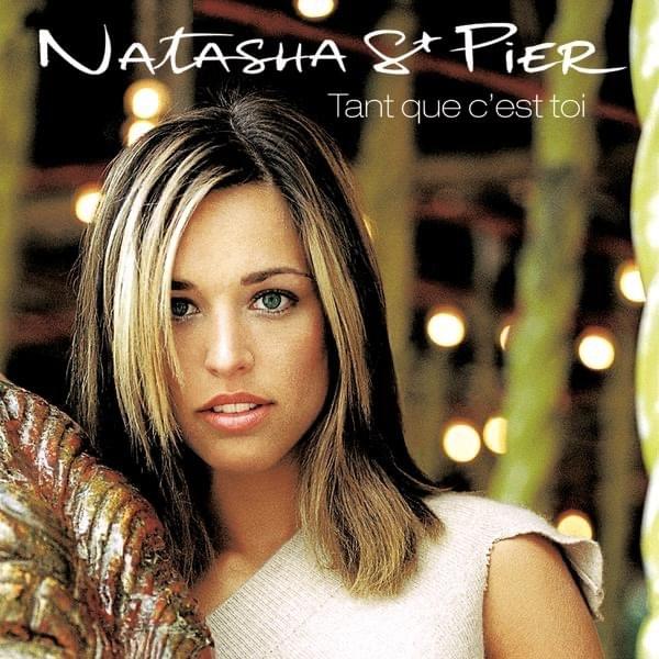 Album cover art for "Tant que c’est toi" by Natasha St-Pier