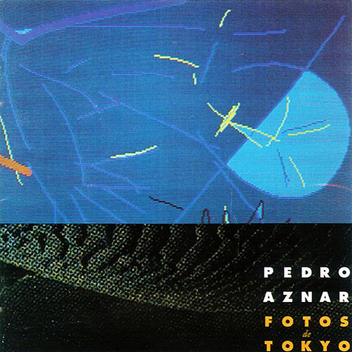Album cover art for "Fotos de Tokyo" by Pedro Aznar