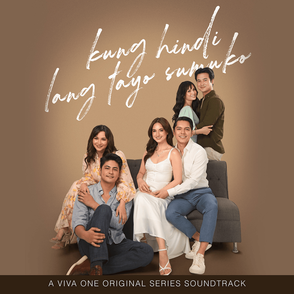 Cover image for Kung Hindi Lang Tayo Sumuko (A Viva One Original Series Soundtrack)